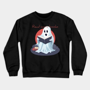 Kawaii Ghost Halloween Design - Read More Books Crewneck Sweatshirt